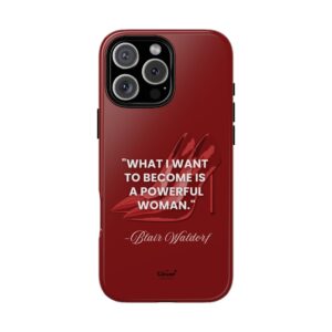 Empowering Tough Phone Case - "What I Want to Become is a Powerful Woman"